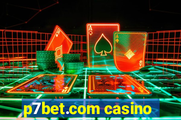 p7bet.com casino